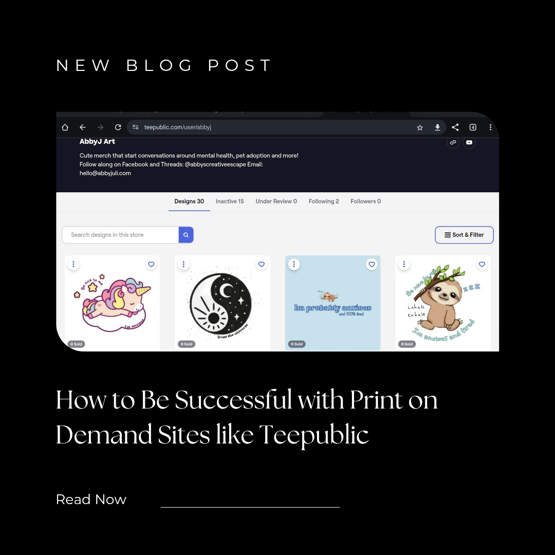 How to Be Successful with Print on Demand Sites like Teepublic