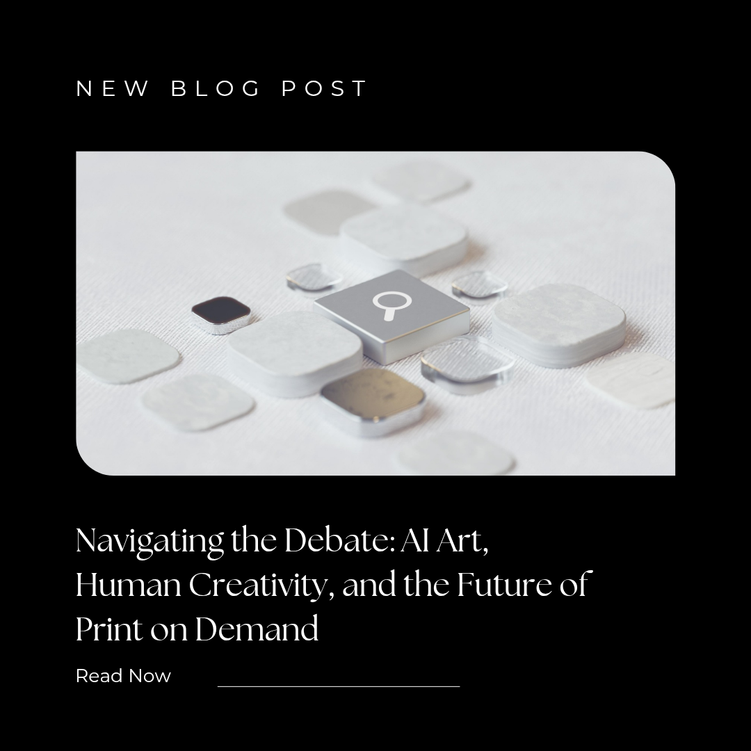 Navigating the Debate: AI Art, Human Creativity, and the Future of Print on Demand