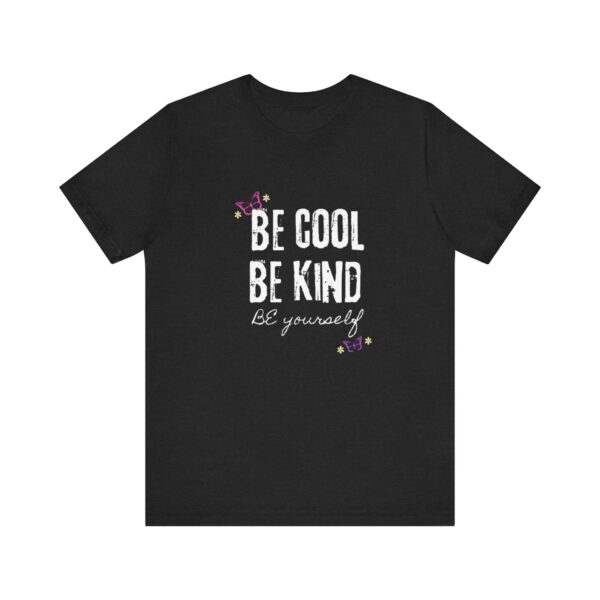 Be Yourself Tshirt - Image 2