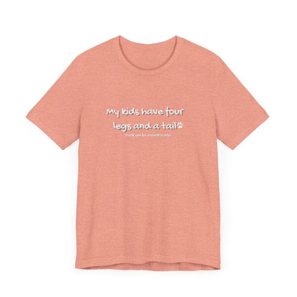 My Kids Have Tshirt - Image 6