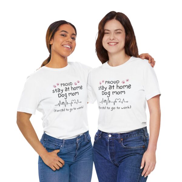Stay at Home Dog Mom Tshirt