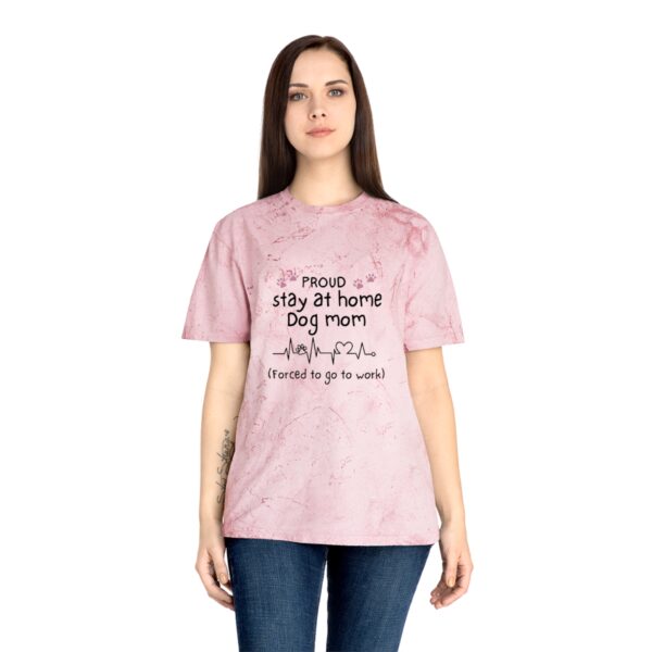 Stay at Home Dog Mom  Color Blast T-Shirt - Image 12
