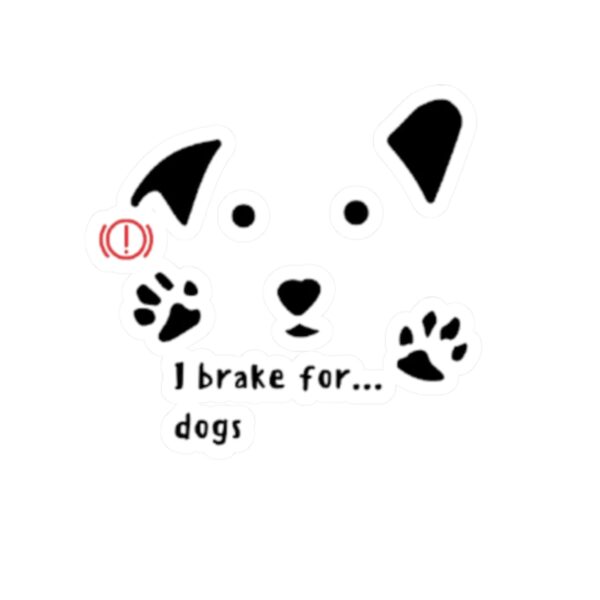 I Brake for Dogs Stickers