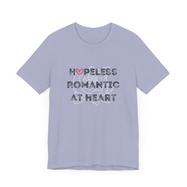Hopeless Romantic at Heart Tshirt - Image 4