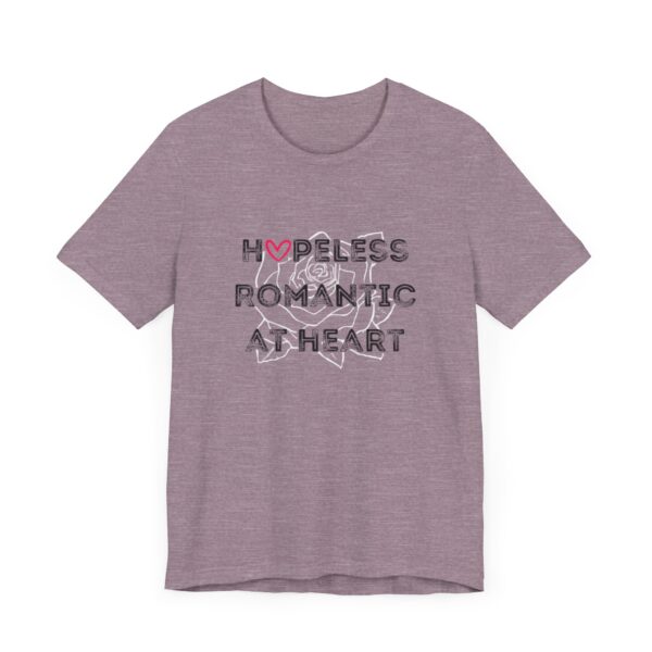 Hopeless Romantic at Heart Tshirt - Image 8