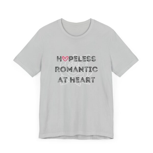 Hopeless Romantic at Heart Tshirt - Image 2