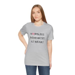Hopeless Romantic at Heart Tshirt