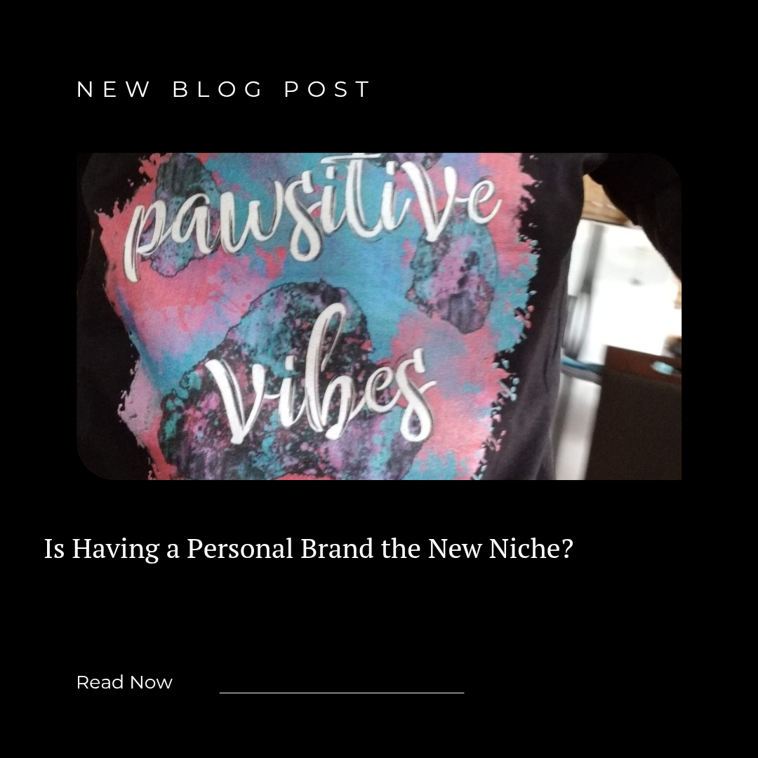 Is Having a Personal Brand the New Niche? Here’s 7 reasons Why You Should…