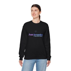 Just Breathe Sweatshirt