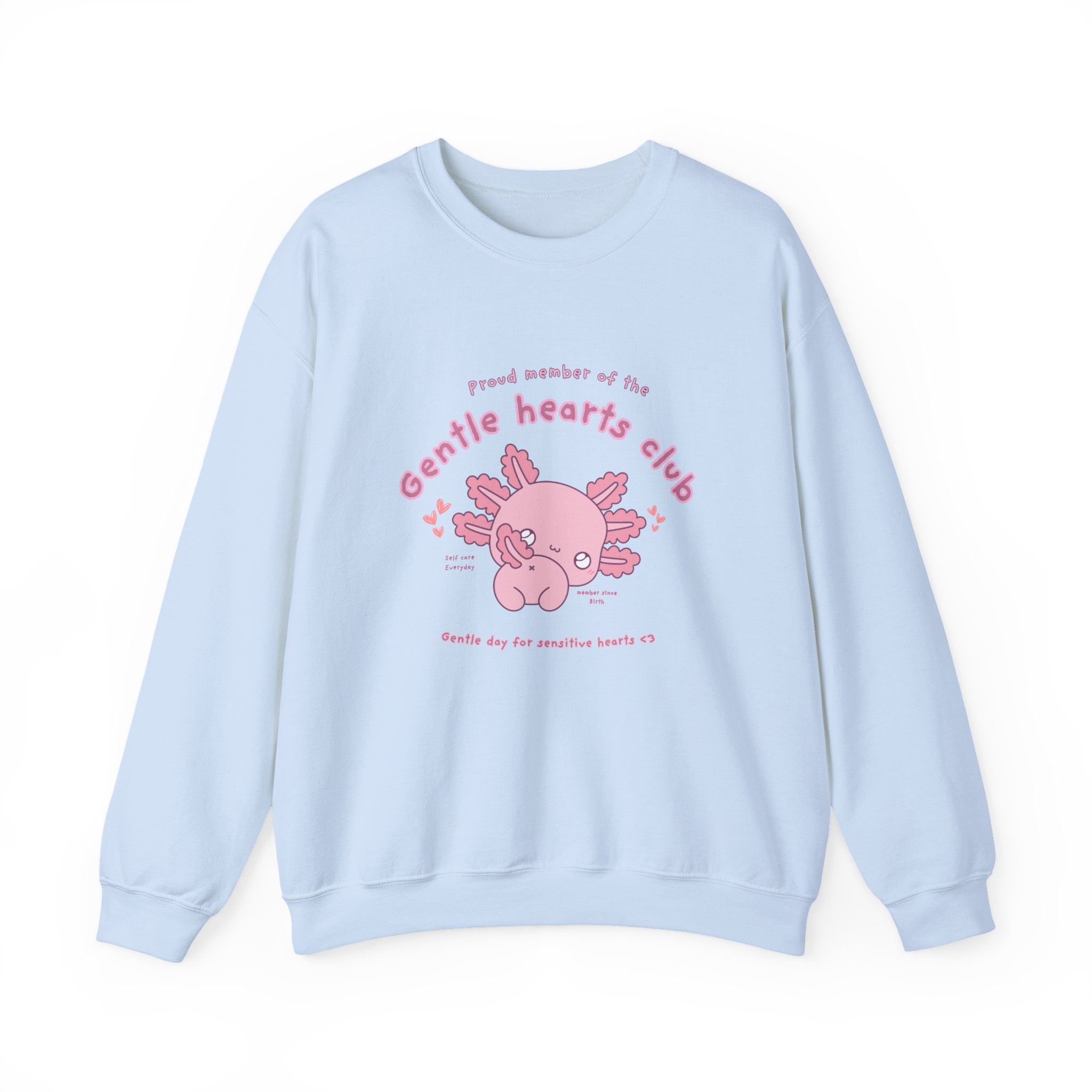 Proud Member of the Gentle Hearts Club Chibi Axolotl Sweatshirt | Mental Health HSP - Image 13