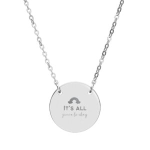 It’s All Gonna be Okay Circle Necklace (Engraving)