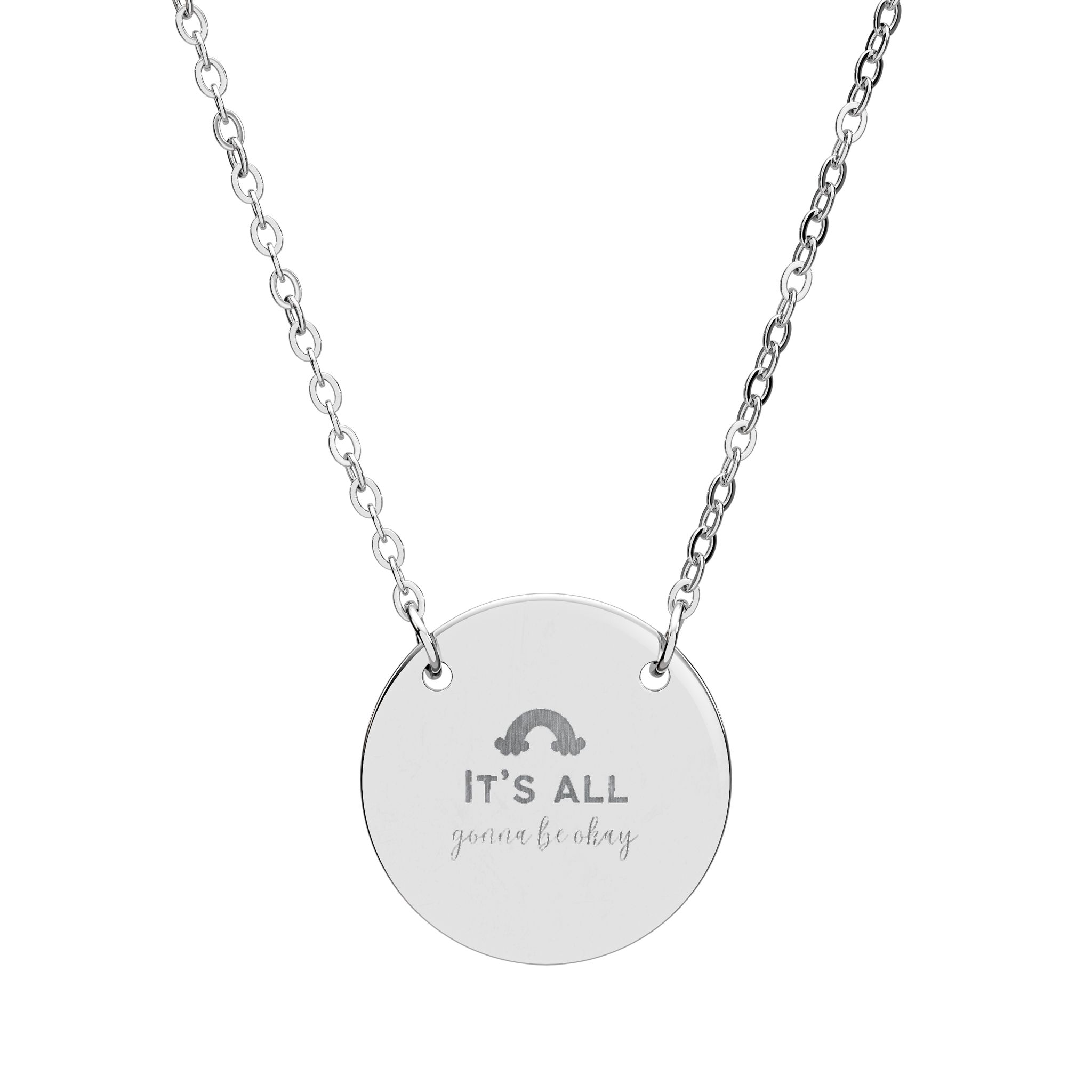 It’s All Gonna be Okay Circle Necklace (Engraving)