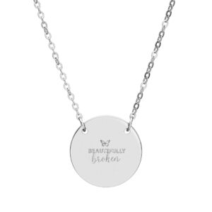 Beautifully Broken Butterfly Circle Necklace (Engraving)