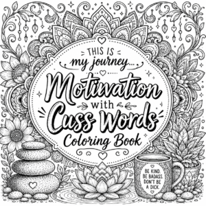 Mindful Coloring Pages, Positive Reminders, and Cozy Inspiration for Stress Relief