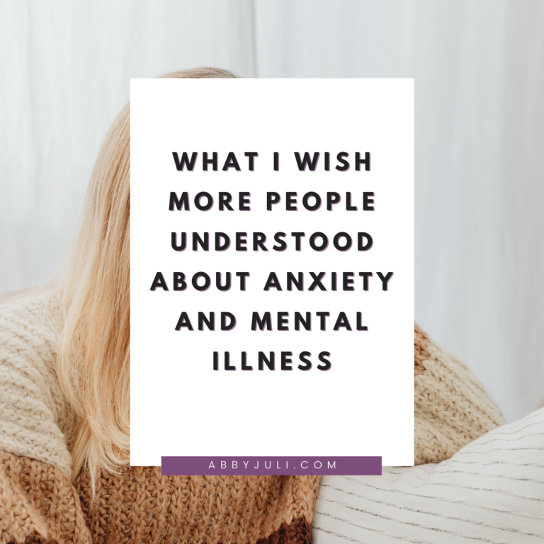 What I Wish More People Understood About Anxiety and Mental Illness