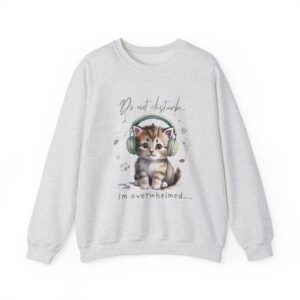 Do Not Disturb Funny Kitten Crewneck Sweatshirt